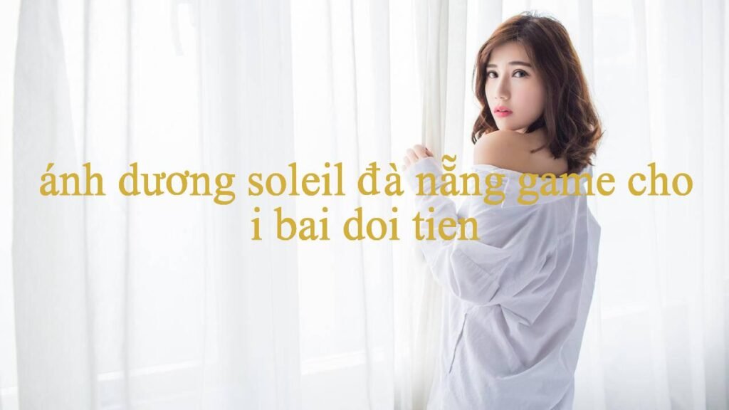Ánh Dương Soleil Đà Nẵng Nơi Giao Lưu Âm Nhạc Đầy Sáng Tạo Và Thú Vị